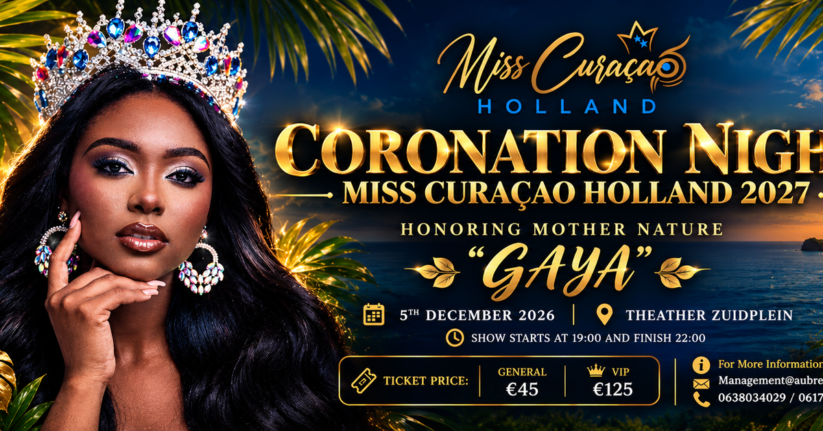 Honoring Mother Nature "GAYA" — 6e editie Miss Curaçao-Holland 2027