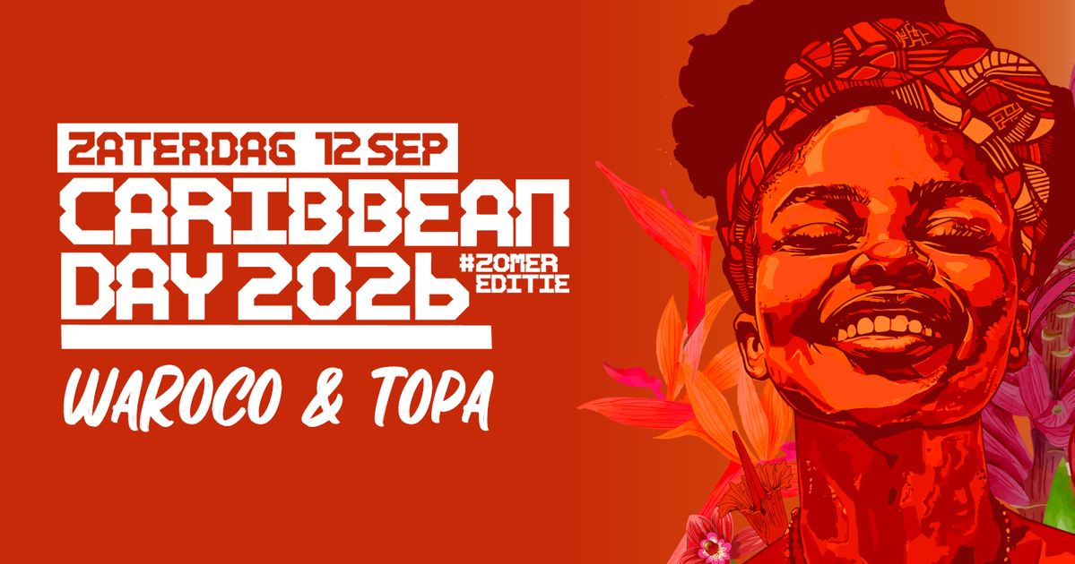 WaRoCo & Topa — Caribbean Day 2026 | Zomereditie