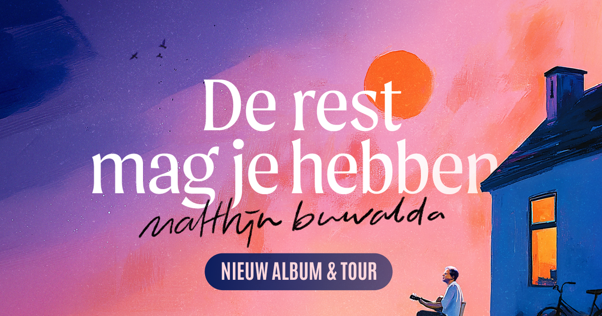 De rest mag je hebben — Matthijn Buwalda